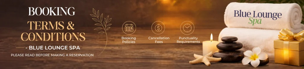 blue lounge spa chennai booking terms and conditions 1 Terms and Conditions of Blue Lounge Spa Chennai | Wellness Center Policies
